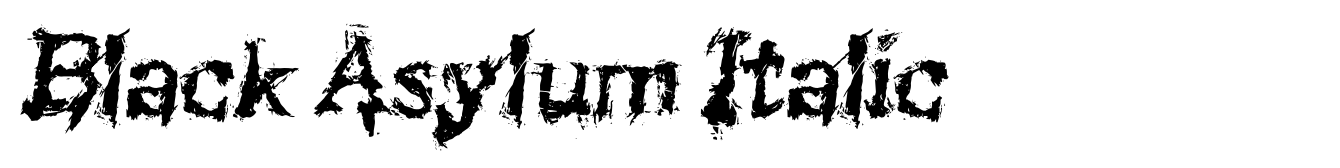 Black Asylum Italic
